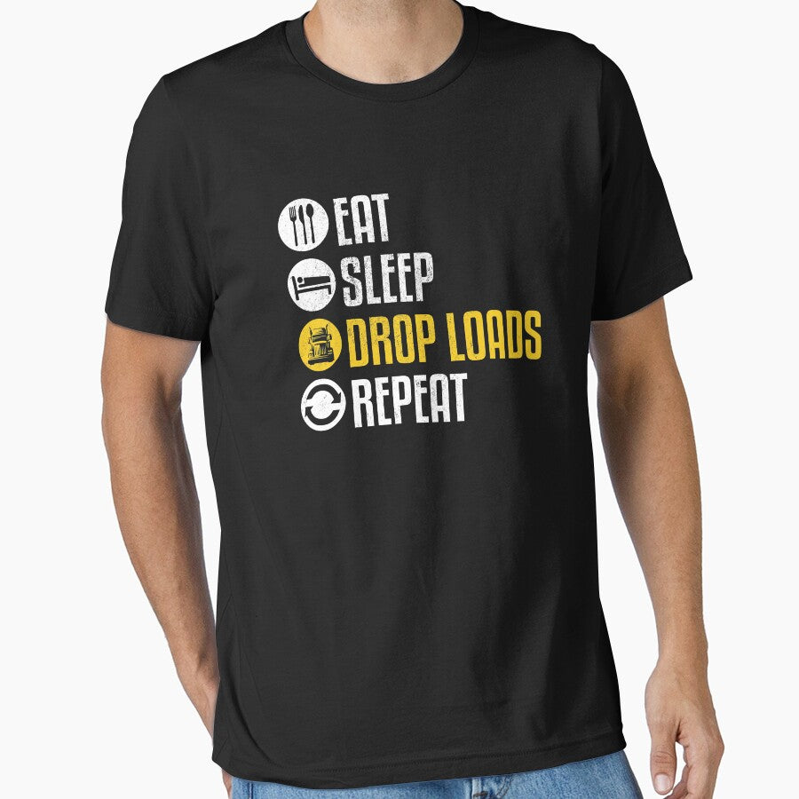 Eat Sleep Drop Loads Repeat Funny Truck Driver Joke Saying Trucker Gift by GardNewerd