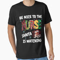 Nurse Christmas Watching Nice Nurse is Vintage Retro Classic The Santa Be To by FrankyTepper