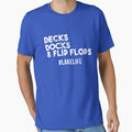 Decks Docks & Flip Flops Hashtag Lake Life by TeagoShirts