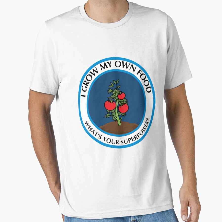 I Grow My Own Food, What's Your Super Power? by TCCPublishing