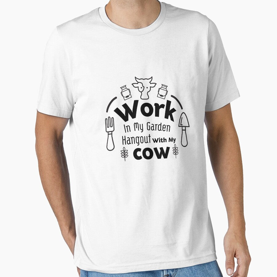 Gardening Gift Work In My Garden Hangout With My cow by miracletee