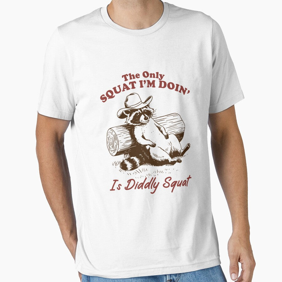 The Only Squat I'm Doing is Diddly Squat, Funny Possum by Ariana De Amicis