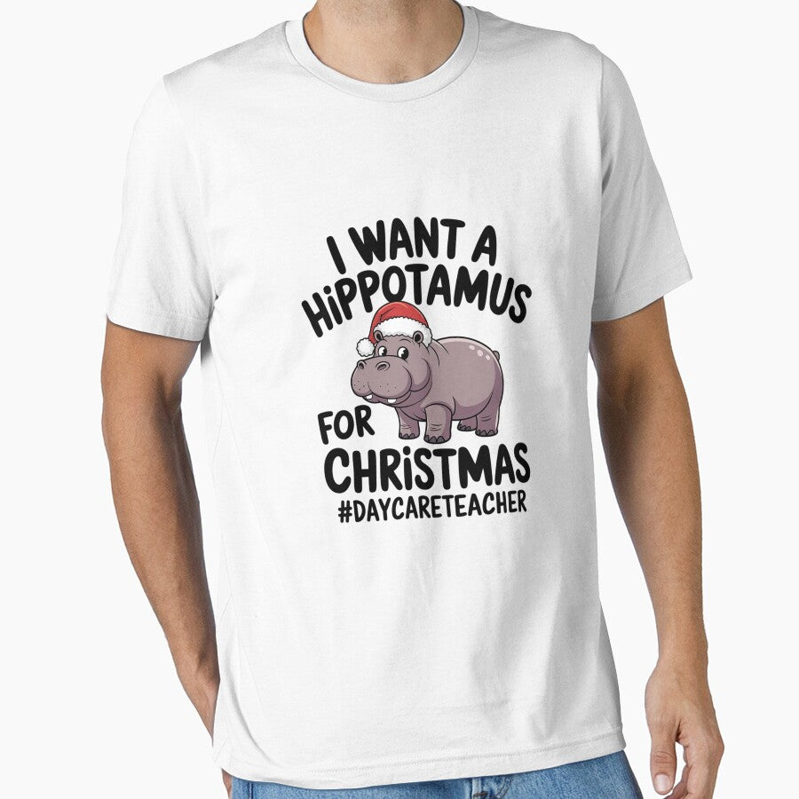 I Want A Hippopotamus For Christmas Daycare Teacher by MarkLeedsArt