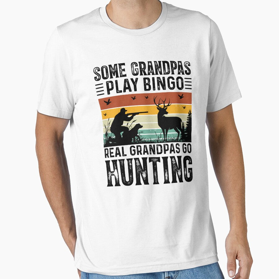 Some Grandpas Play Bingo Real Grandpas Go Hunting by Yakech