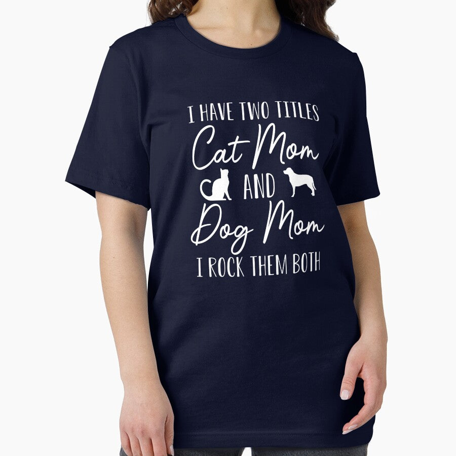 Funny Dog and Cat Mom Gift I Have Two Titles Cat Mom and Dog Mom by kmcollectible