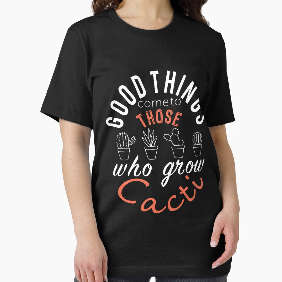 Topf Funy Good things to those who Grow Cacti Design by LGamble12345
