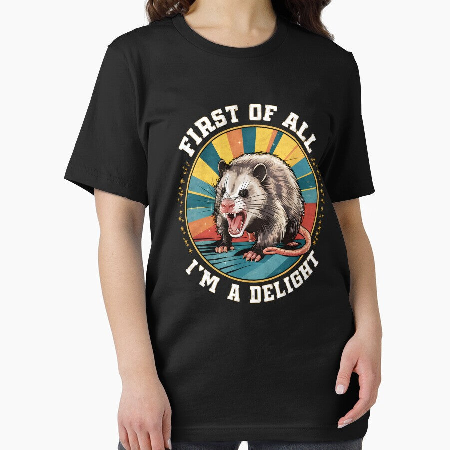 First Of All I'm A Delight Sarcastic Angry Opossum Lover by HeadTurningArt