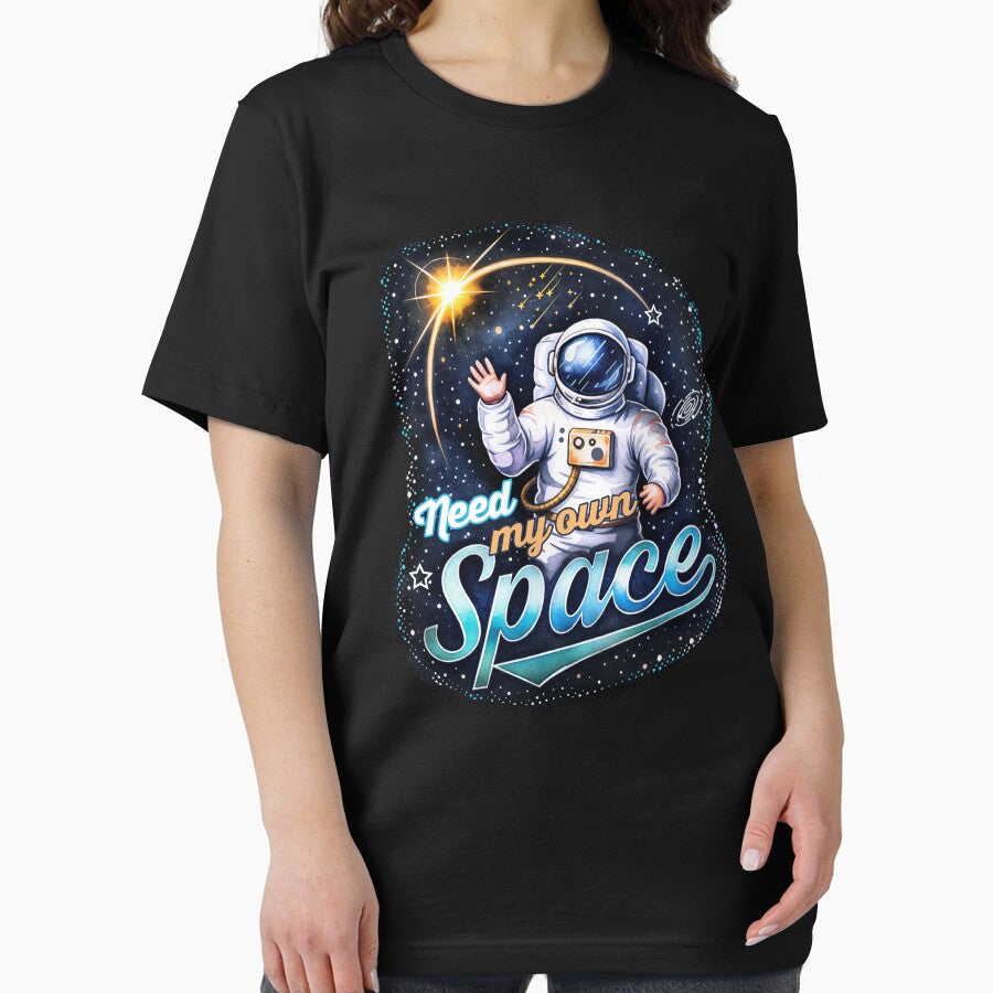 Need My Own Space Astronaut Introvert Quote by PixelGrafiks Unisex