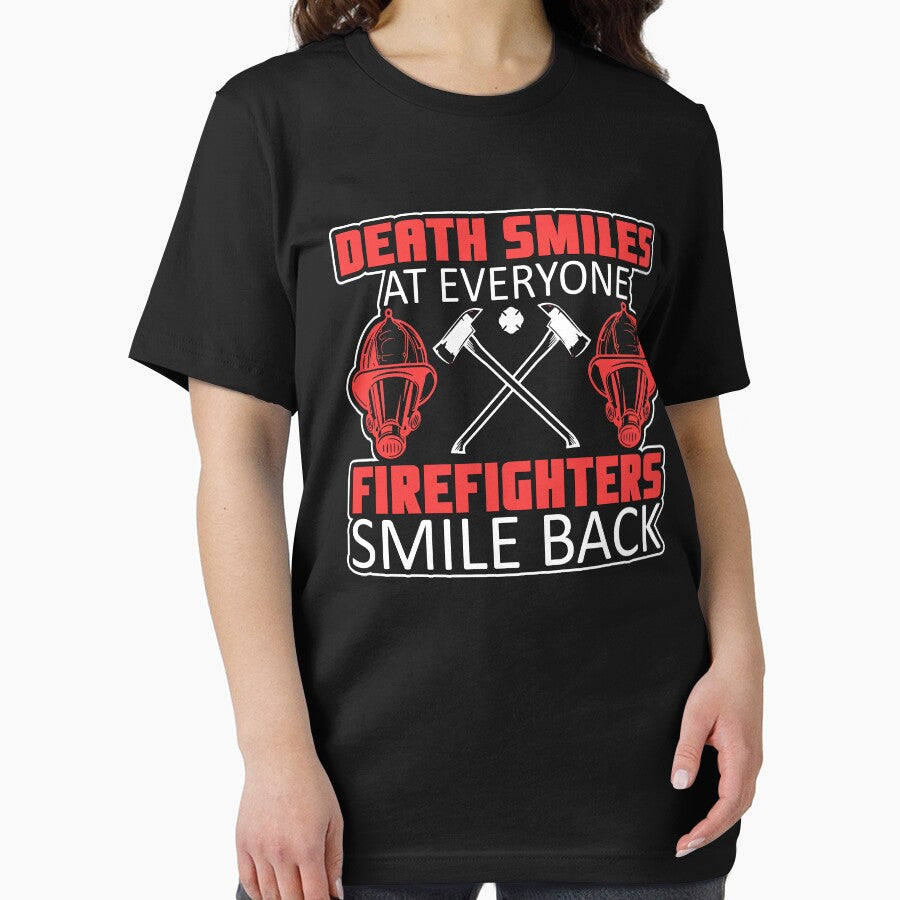Death Smiles At Everyone Firefighters Smile Back by Christopher Taylor