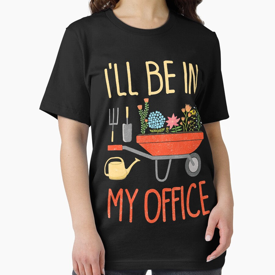 I'll Be In My Office Garden Funny Distressed Gardening by JodyBoling