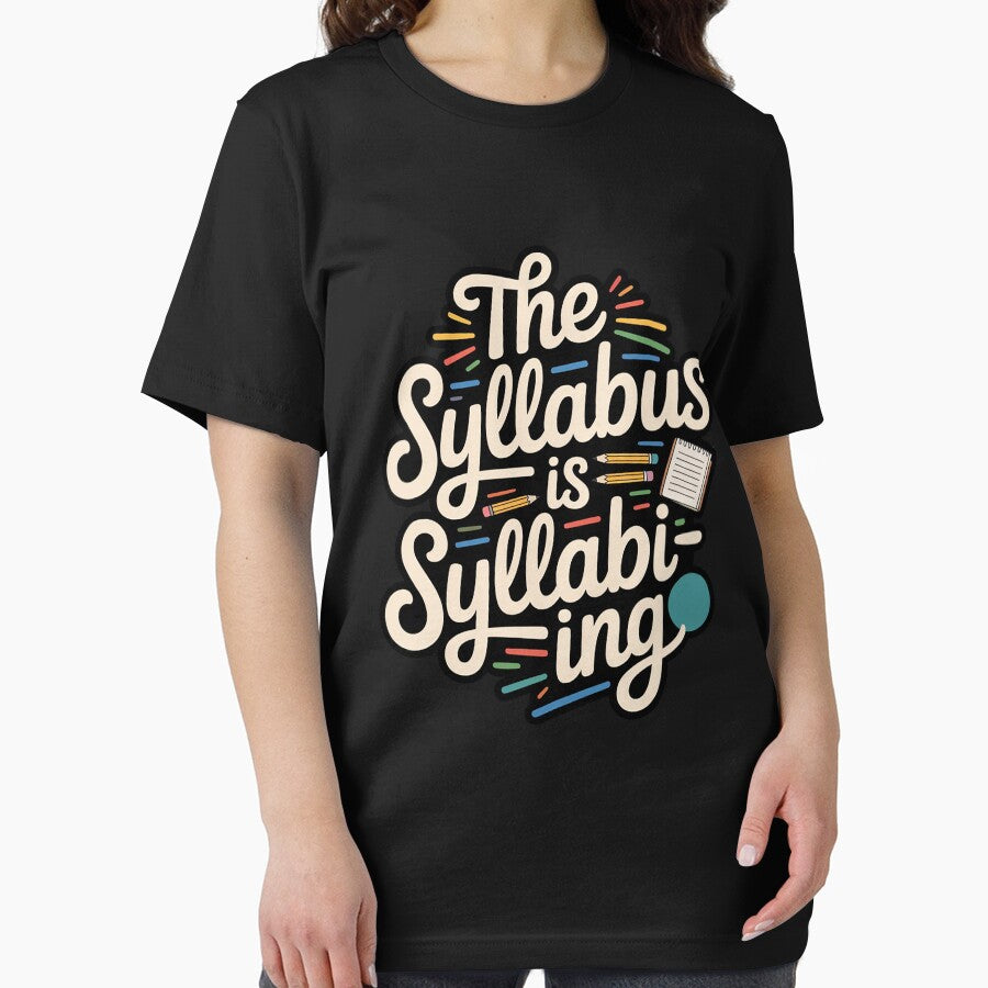 The Syllabus is Syllab-ing Teacher Student by Tatianamiobi