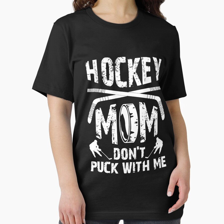 Hockey Mom Don't Puck With Me Ice Hockey Player Moms by Helbon-art