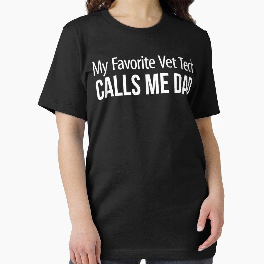 Mens My Favorite Vet Tech Calls Me Dad by ReeseTee