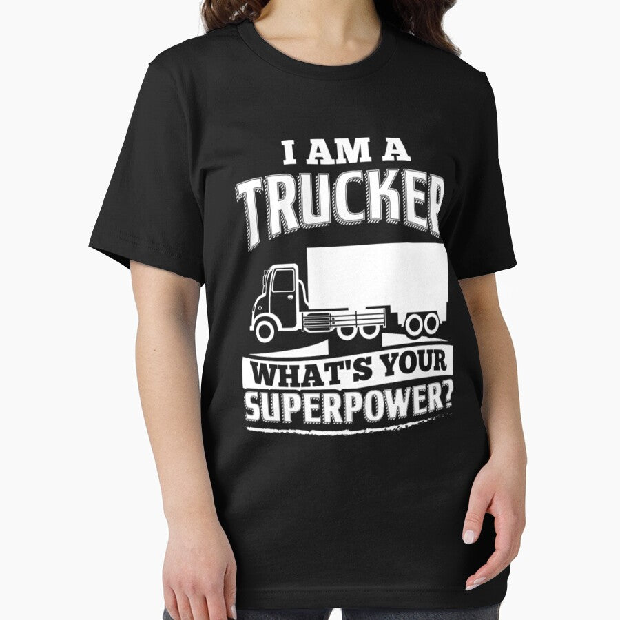 Funny Trucker  I Am A superpower by aryagiri