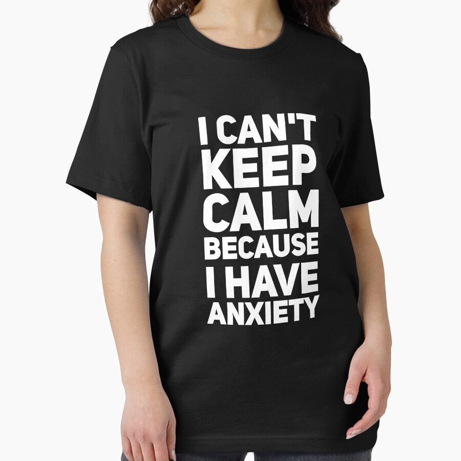 Keep calm because I have anxiety by alexmichel91
