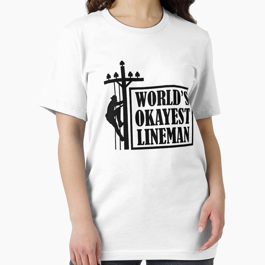 World's Okayest Lineman, Lineman Quote by DesignHouse07