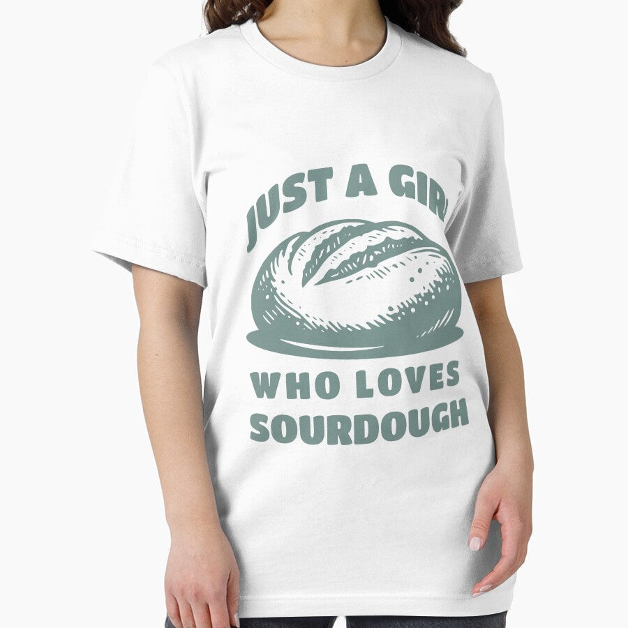 Girl Who Loves Sourdough by KeepCookingTees
