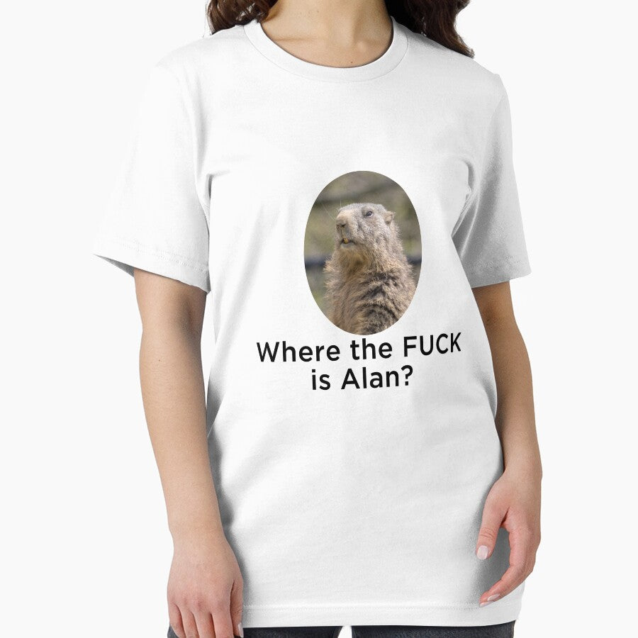 Where the FUCK is Alan? by Dane Kelly Unisex