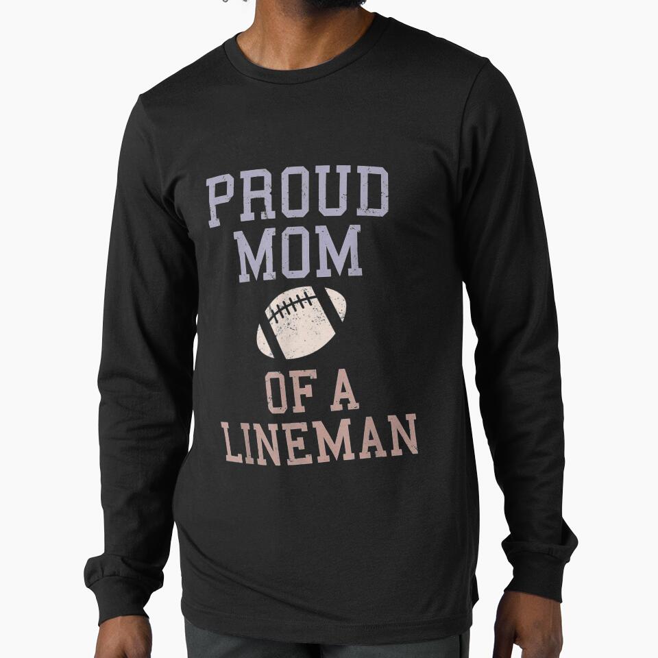 Proud Mom Of A Lineman by cysandy