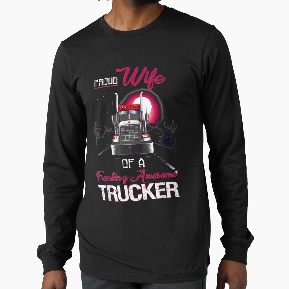 Proud Wife Freaking Awesome Trucker Gift by gymat3