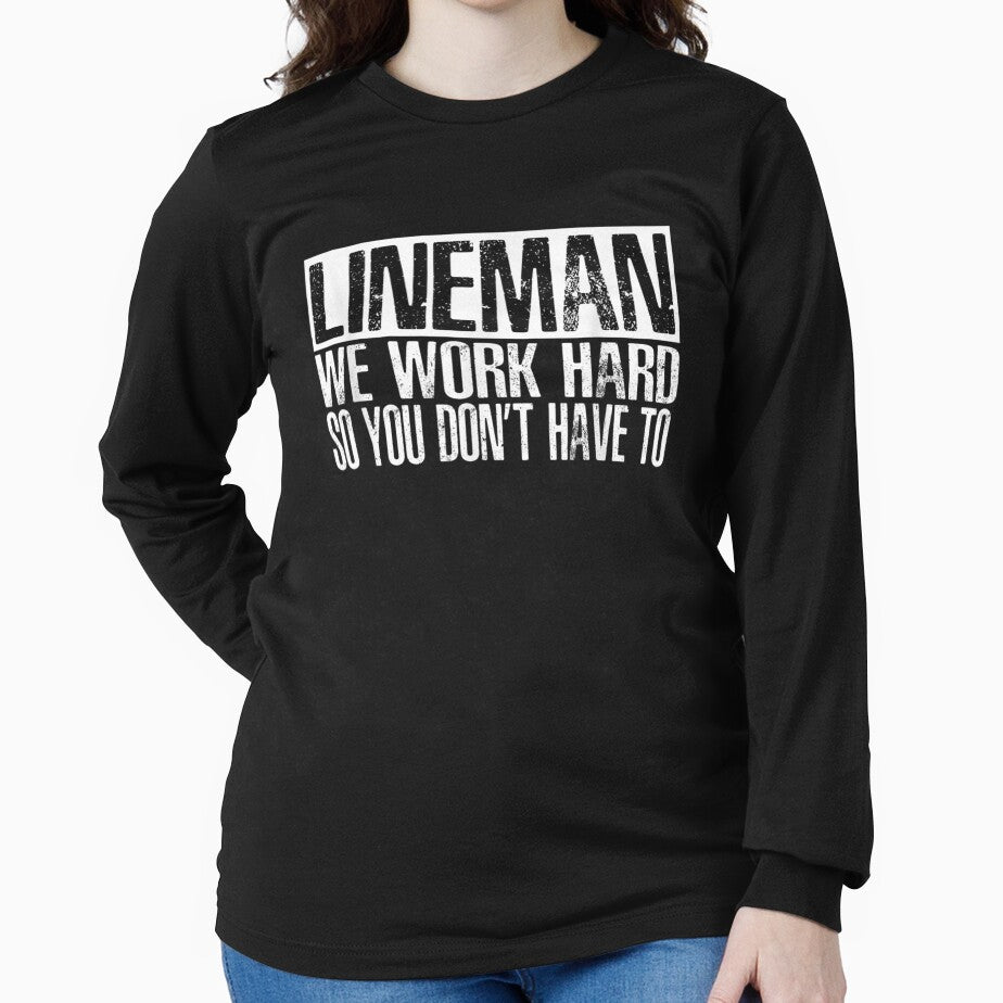 Lineman We Work Hard Gift by beata155