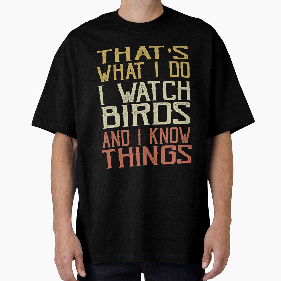 Gift For Bird Lover Ornithologist Birders & Bird Watchers, Birds Watching lover tshirt funny quotes by farare2