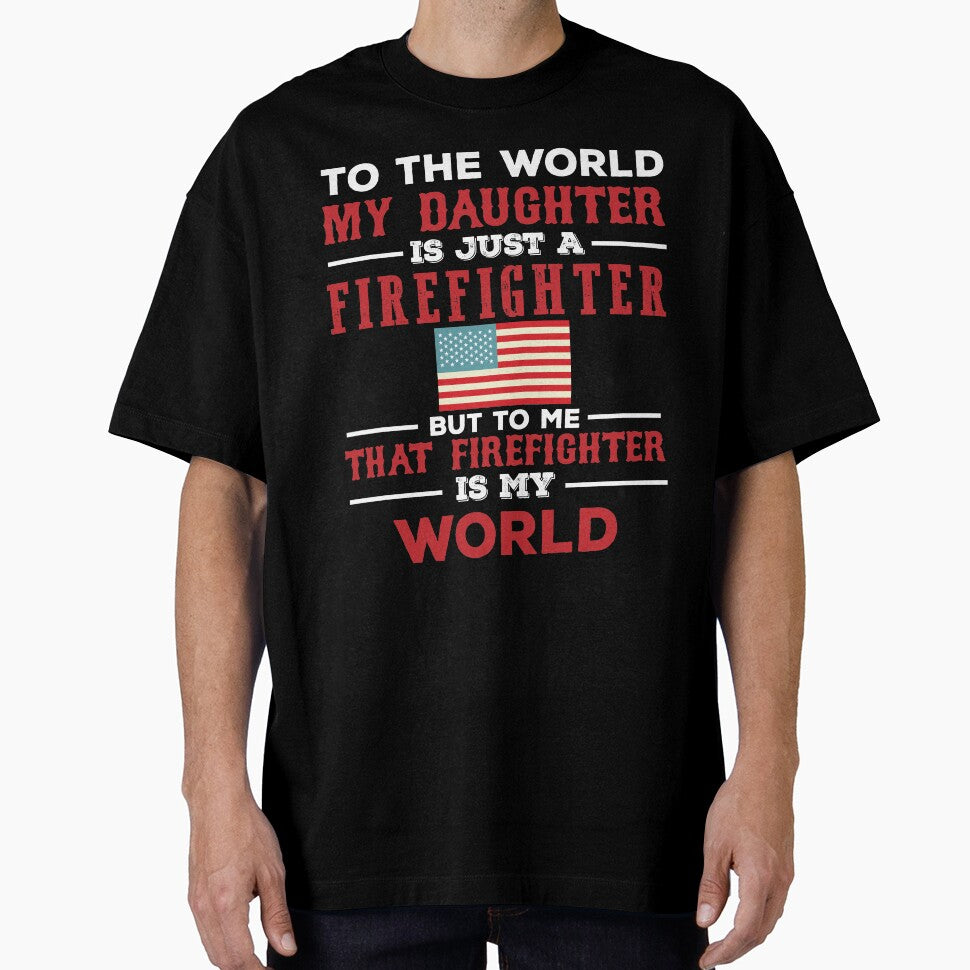 My Daughter Is Just A Firefighter by URBANBOX