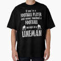 You Might Be A Lineman funny football saying by mrtraz