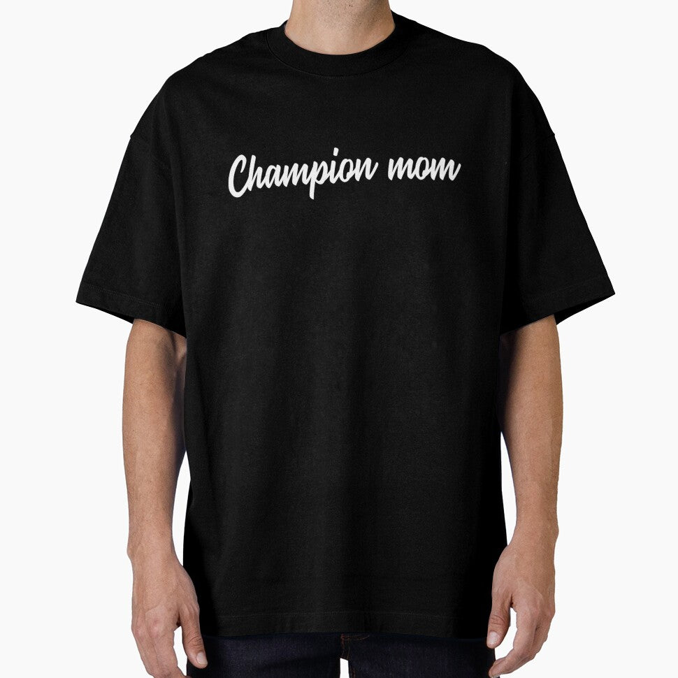 Champion Mom by JOY STORE 45