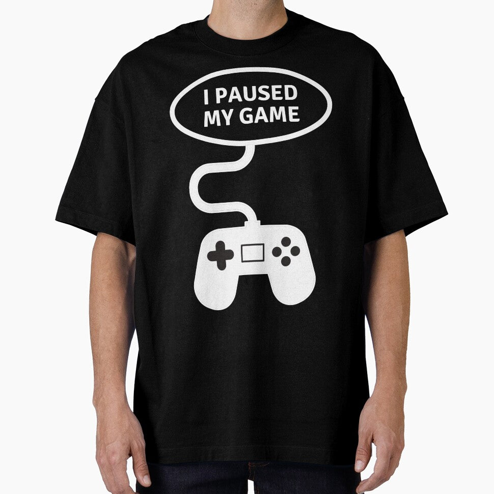 I paused my Game, Gamer, Player, Game over, Humor, Gift, Gift Idea, Present, Birthday, Father's Day by Rautee