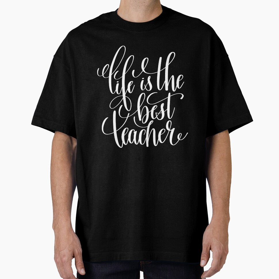 Life Is The Best Teacher by ProjectX23
