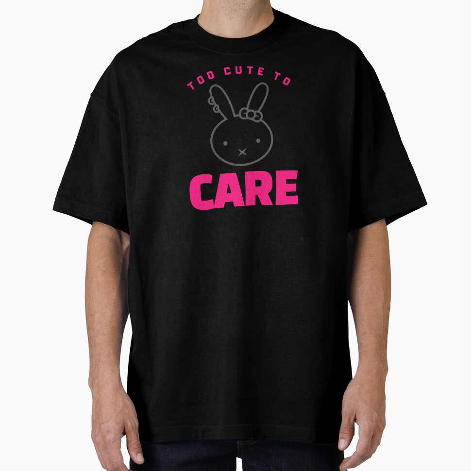 Too Cute to Care Kawaii Bunny Pink Aesthetic Girly Design by FusionTeeDesign