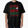 Be Nice To The Nurse Santa Is Watching by SewnMemories