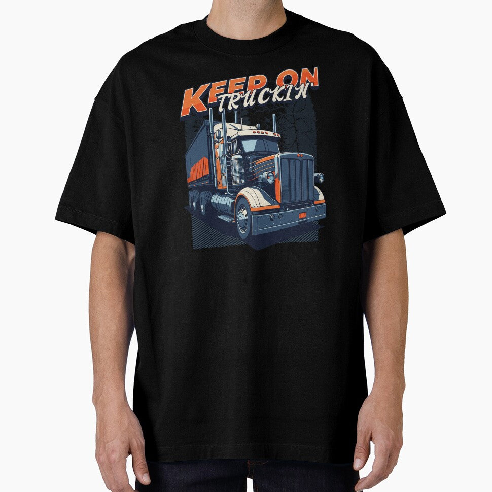Keep On Truckin' Trucker Birthday by DomTeesHaven