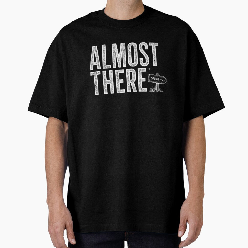 Almost There Hiking Funny Outdoor Design 2 by Miles&Moments