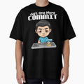 JUST ONE MORE COMMIT - PROGRAMMER GIFT by KEF Custom