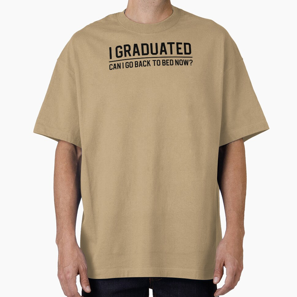 Funny Graduated Gift Graduation Gift I Graduated Can I Go Back To Bed Now by kmcollectible