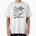 I Like My Books Spicy And Dr. Pepper Icy by ThePrintPig