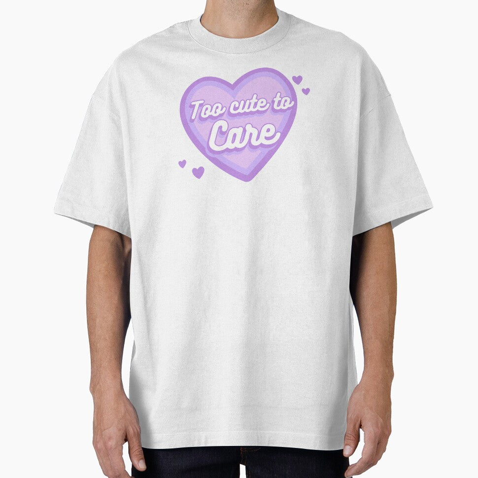 Too Cute to Care Pastel Heart Aesthetic Girly Pinkcore Design by FusionTeeDesign