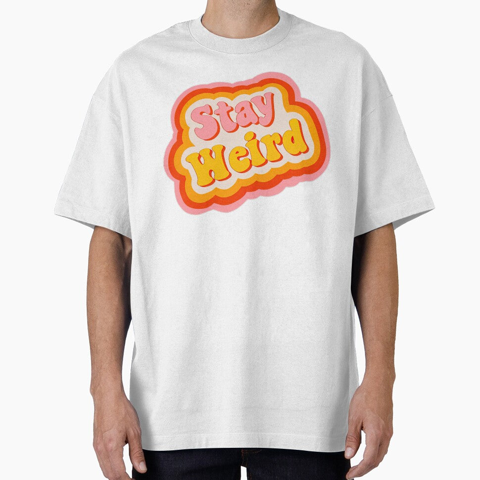 Stay Weird 70s Retro Design by RiaTeto