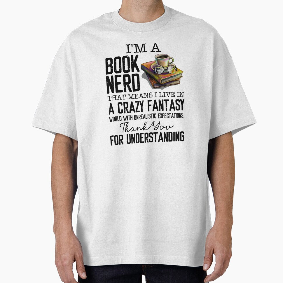 I'm A Book Nerd I Live In Crazy Fantasy World by SunsetGloww