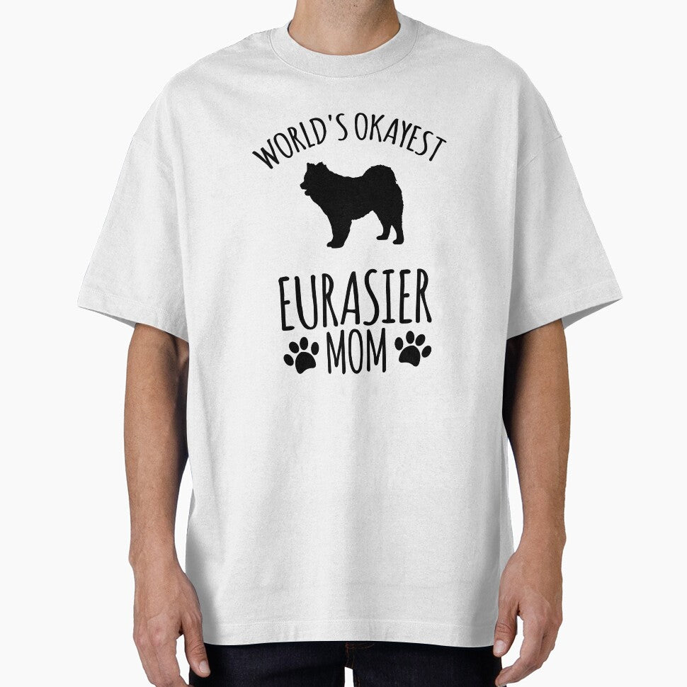 Worlds Okayest Eurasier Mom - Dog Mom by kindxinn