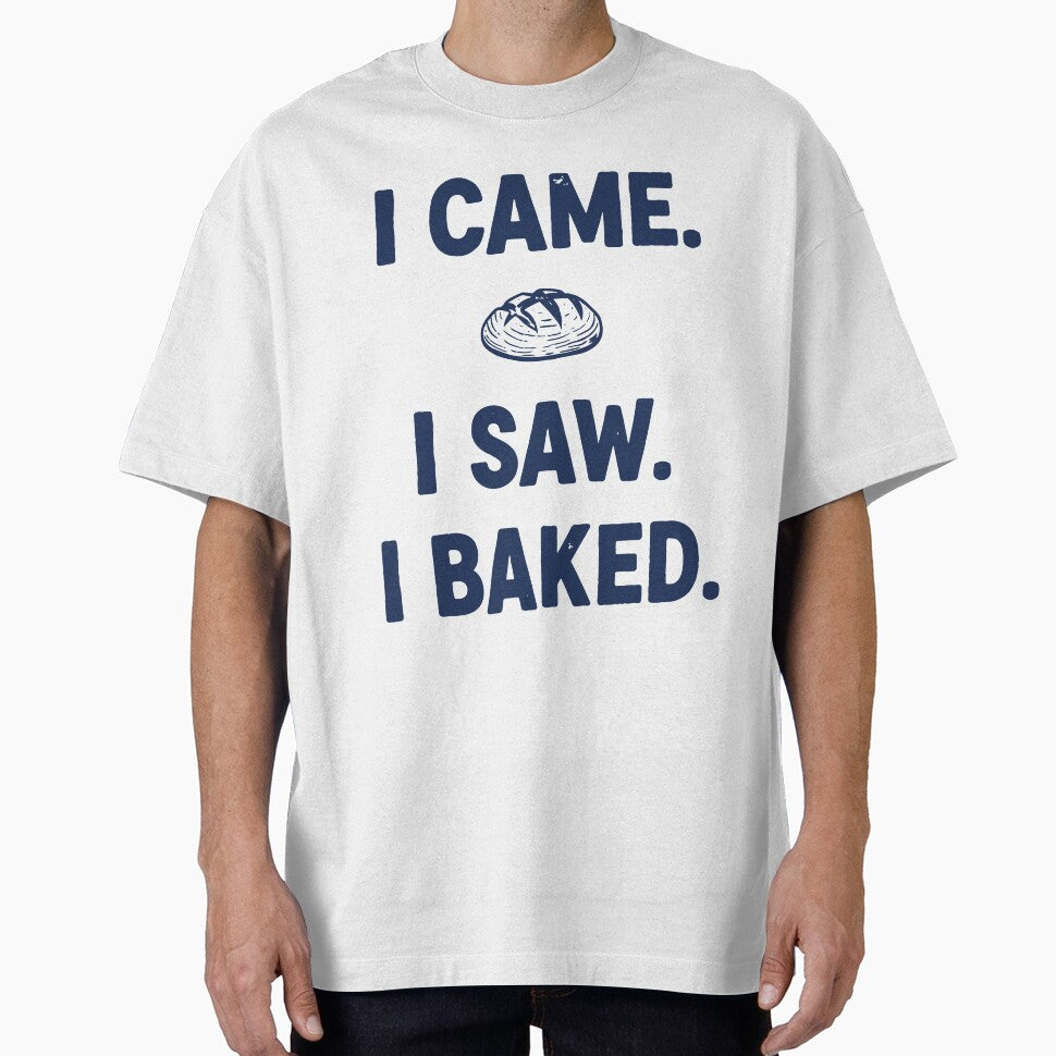 I Came I Saw I Baked Sourdough Bread Baking by LuminOrb