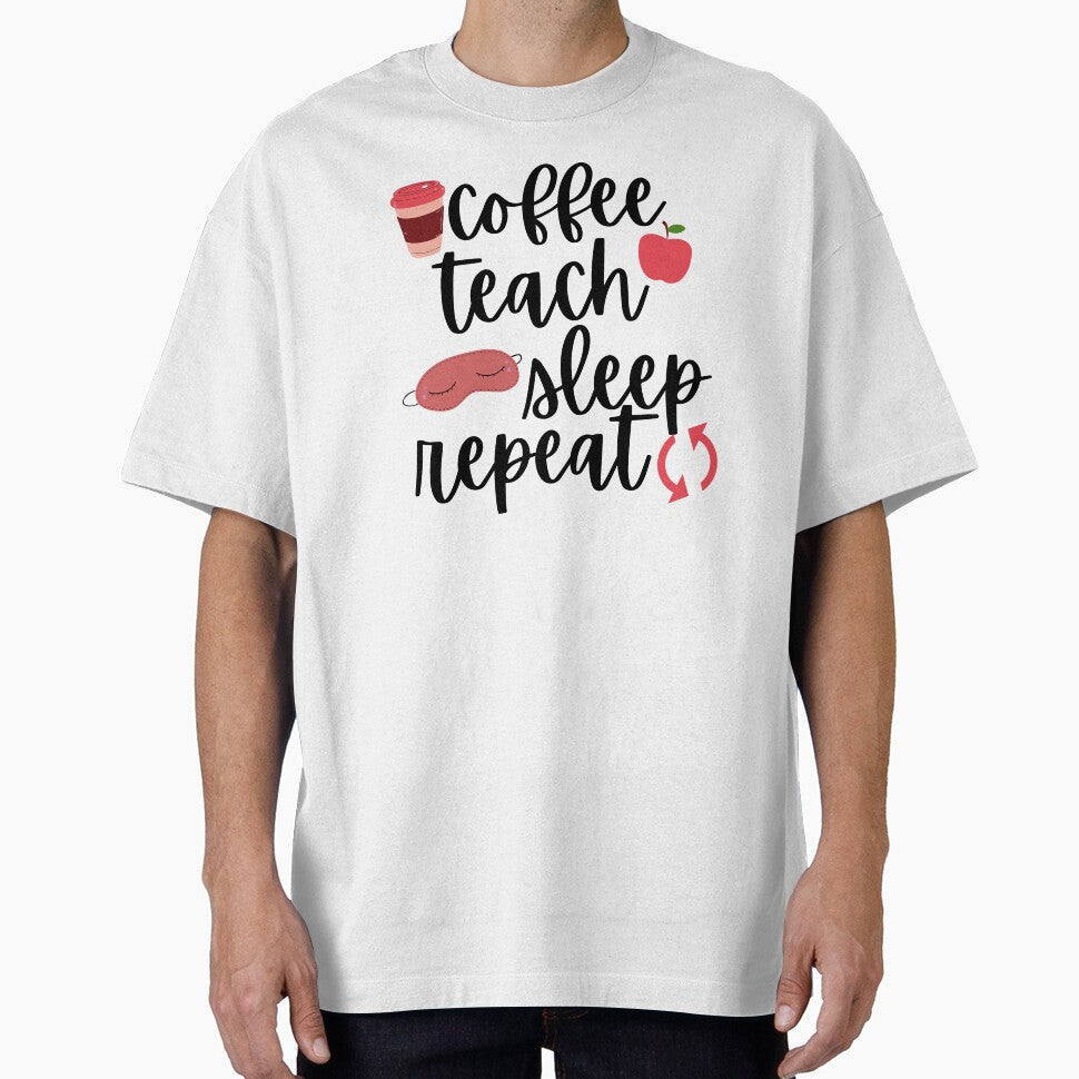 Cofee, Teach, Sleep, Repeat by beachteacher