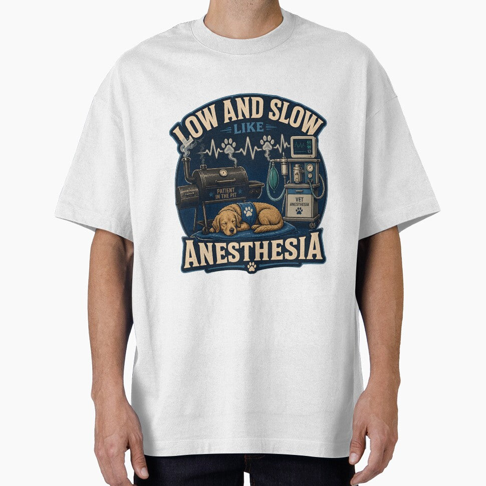 Low And Slow Like Anesthesia | Funny Veterinary Anesthesia Design by Bettybee00