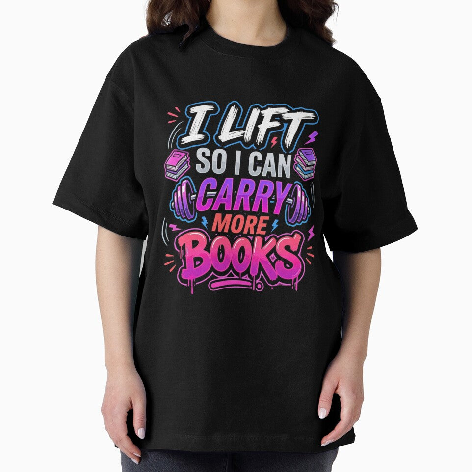 I Lift So I Can Carry More Books Funny Book Lover Shirt Design by memonto