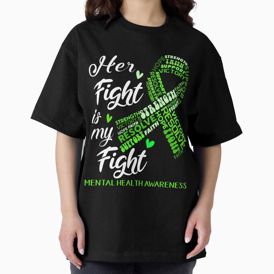 Mental Health Warrior, Her Fight is my Fight Mental Health Awareness by Greggwillard