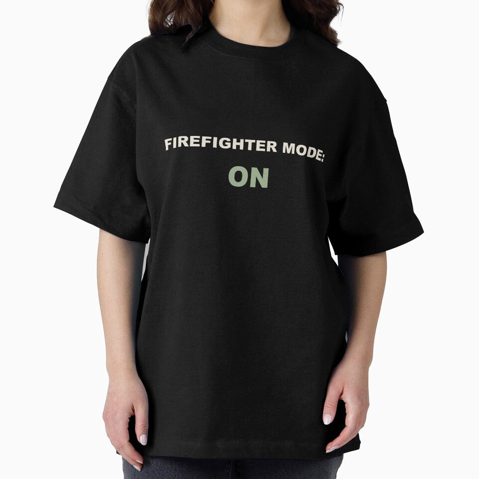 Firefighter Mode: On - Firefighter by RetroThreadWorks
