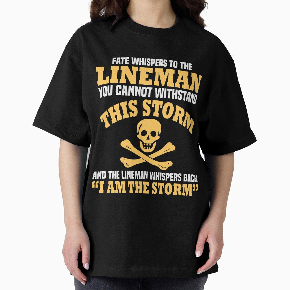 Fate Whispers To The Lineman I Am The Storm by SewnMemories