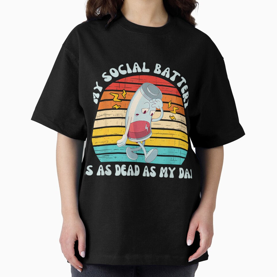 My Social Battery is As Dead As My Dad Vintage Design by JohnVBurks